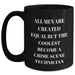 Crime Scene Technician Gifts, Funny Quote Mug for Dad, Gifts from Men, Unique Father's Day Unique Gifts for Crime Scene Technician - Black 11oz/15oz Coffee Mug - Main