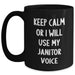 Funny Janitor Gifts from Friends - Keep Calm Or I Will Use My Janitor Voice Black Coffee Mug for Janitors, Men, and Family on Father's Day - Main