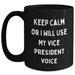 Vice President Funny Coffee Mug, Gifts from Friends to Vice President, Keep Calm Or I Will Use My Vice President Voice, Black Coffee Mug for Father's Day - Main