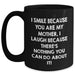 Funny Mother's Day Unique Gifts from Men to Women - I Smile Because You Are My Mother, Black Coffee Mug - Main