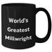 Funny Millwright Gifts - 'World's Greatest Millwright' Black Coffee Mug, Perfect for Mother's Day, Gifts from Men to Millwright Women, Friends, and Family - Additional