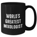 World's Greatest Mixologist Funny Quote Black Coffee Mug, Gifts from Men to Mixologists, Father's Day Unique Gifts - Additional