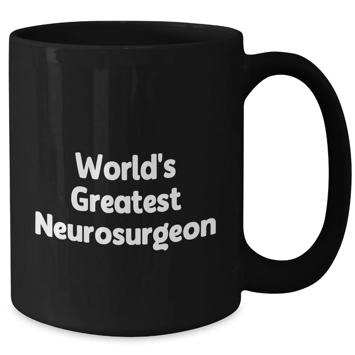 Funny World's Greatest Neurosurgeon Black Coffee Mug Gifts from Men to Neurosurgeon on Father's Day - Additional
