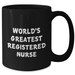 World's Greatest Registered Nurse Funny Gift for Mom's Day Unique Registered Nurse Gifts Black Coffee Mug from Family - Additional