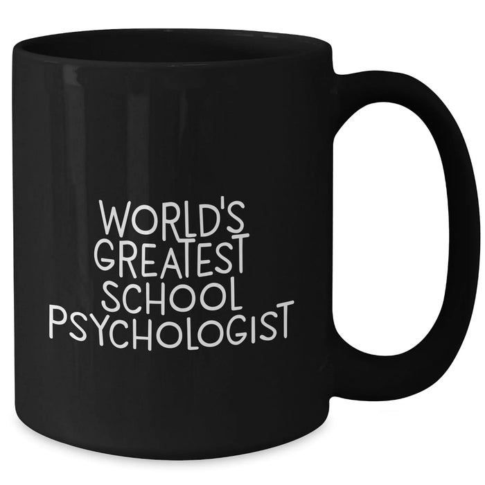 Funny School Psychologist Gifts for Men from World's Greatest, Black Coffee Mug for Father's Day - Additional