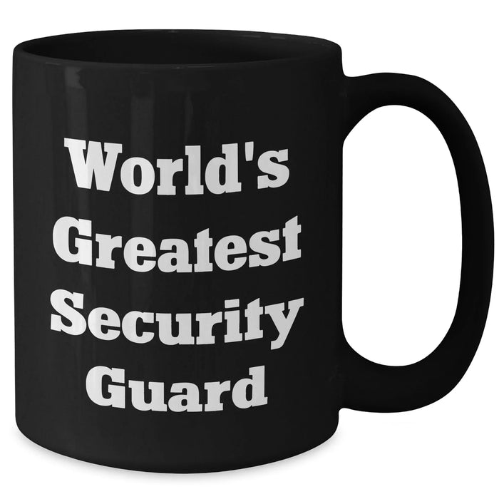 Funny World's Greatest Security Guard Black Coffee Mug, Gifts from Friends to Security Guard on Father's Day - Additional