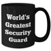 Funny World's Greatest Security Guard Black Coffee Mug, Gifts from Friends to Security Guard on Father's Day - Additional