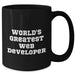 Funny Web Developer Gifts from Friends - World's Greatest Web Developer Black Coffee Mug for Men, 11oz or 15oz, Microwave and Dishwasher Safe, Perfect Father's Day Unique Gifts - Additional