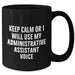 Funny Administrative Assistant Gifts, 'Keep Calm Or I Will Use My Administrative Assistant Voice' Black Coffee Mug for Men, Unique Father's Day Unique Gifts from Friends to Family - Additional