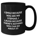 Funny Stepdad Gifts - I Smile Because You Are My Stepdad, Black Coffee Mug for Father's Day, Gifts from Friends and Family - Additional