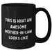 Funny Mom-in-law Gifts, Black Coffee Mug for Her, This Is What An Awesome Mom-in-law Looks Like Quote, Gifts from Family, Unique Father's Day Unique Gifts for Her - Additional