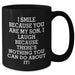 Funny Son Gifts, I Smile Because You Are My Son, Black Coffee Mugs for Him, Dad's Day Unique Gifts from Men to Son - Additional