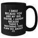 Funny Big Sister Gifts, Black Coffee Mug for Dad, 'I Smile... I Laugh...' Quote, Gifts from Men, Unique Father's Day Unique Gifts for Big Sister - Additional