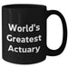 Funny Actuary Quote World's Greatest Gifts for Her from Mom on Mother's Day, Black Coffee Mug - Additional