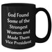 Funny Vice President Gifts from Friends for Graduation, 'God Found Some Of The Strongest Women And Made Them Vice President' Quote Black Coffee Mug, 11oz or 15oz, Microwave and Dishwasher Safe - Additional