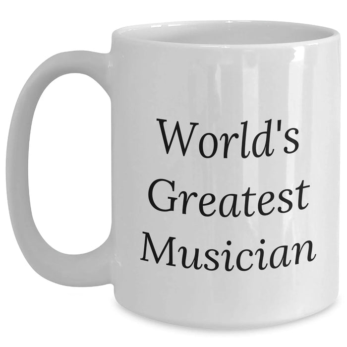 Funny Musician Gifts for Dad - 'World's Greatest Musician' White Coffee Mug, Gifts from Family for Musician, 11oz or 15oz - Main