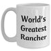 Funny Rancher Quotes World's Greatest Rancher Gifts from Family to Him on Father's Day Unique White Coffee Mug - Main
