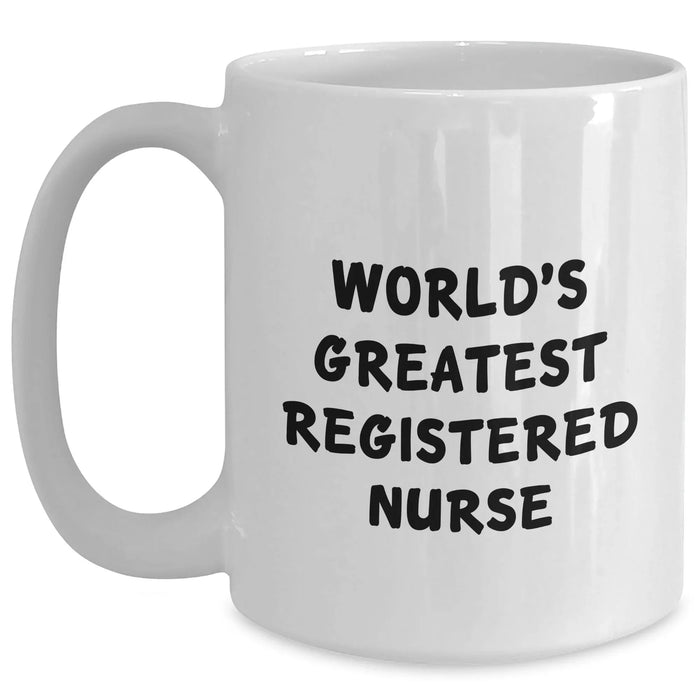 Funny World's Greatest Registered Nurse Gifts for Mom's Unique White Coffee Mug, Gifts from Family to Registered Nurse, Mother's Day - Main
