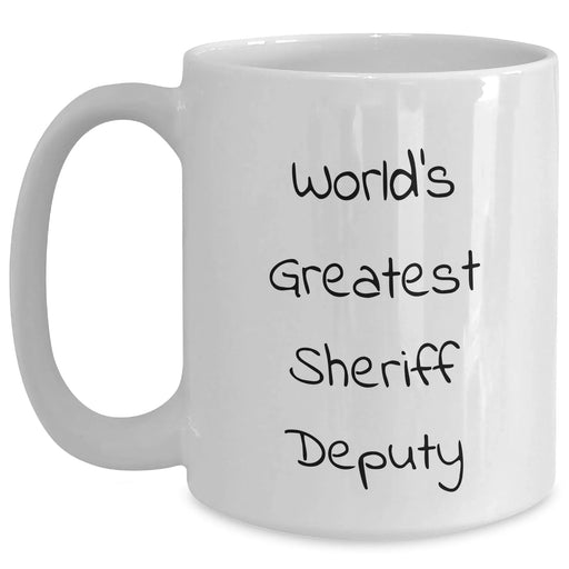 Funny Sheriff Deputy Gifts from Mom - 'World's Greatest' White Coffee Mug for Sheriff Deputy, Unique Gifts for Mother's Day - Main