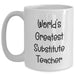 Funny World's Greatest Substitute Teacher Gifts for Her from Family on Mother's Day White Coffee Mug - Main