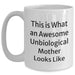 Funny Unbiological Mother Gifts for Her on Father's Day - White Coffee Mug, This Is What An Awesome Unbiological Mother Looks Like, Gifts from Men to Unbiological Mother - Main