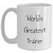 Funny Trainer Quotes White Coffee Mug for Mom's Day Gifts from Friends or Family - Main
