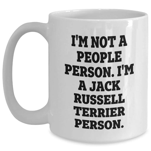 Funny Jack Russell Terrier Dog White Coffee Mug Gifts for Men - I'm Not A People Person, I'm A Jack Russell Terrier Person - Father's Day Unique Gifts from Family - Main