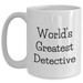 World's Greatest Detective Funny White Coffee Mug Gifts from Men for Father's Day - Main
