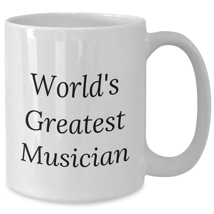 Funny Musician Gifts for Dad - 'World's Greatest Musician' White Coffee Mug, Gifts from Family for Musician, 11oz or 15oz - Additional
