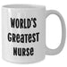Funny World's Greatest Nurse Gifts for Nurses on Mother's Day, White Coffee Mug from Family - Additional