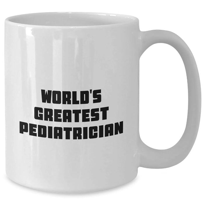 Funny World's Greatest Pediatrician Gifts for Men, White Coffee Mug for Father's Day, Unique Gifts from Family, Friends, Coworkers - Additional