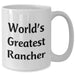 Funny Rancher Quotes World's Greatest Rancher Gifts from Family to Him on Father's Day Unique White Coffee Mug - Additional