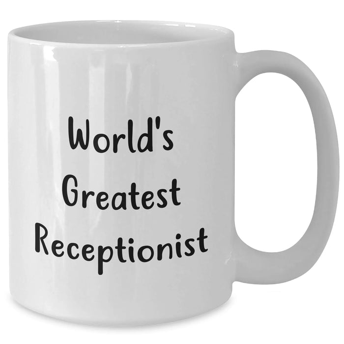 Funny World's Greatest Receptionist Gifts for Dad's 15oz White Coffee Mug, Perfect for Coworkers, Family and Friends - Additional