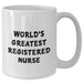 Funny World's Greatest Registered Nurse Gifts for Mom's Unique White Coffee Mug, Gifts from Family to Registered Nurse, Mother's Day - Additional