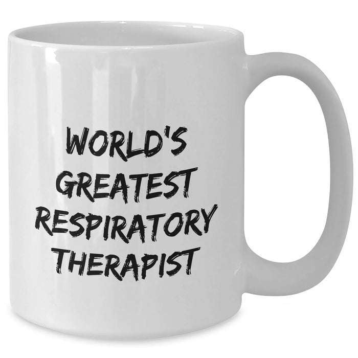 Funny Respiratory Therapist Gifts from Friends for Graduation Unique White Coffee Mugs - 'World's Greatest' Quote, Microwave and Dishwasher Safe - Additional