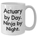 Funny Actuary Gifts, Actuary By Day. Ninja By Night. - White Coffee Mug for Father's Day, Gifts from Men to Actuary Friends - Additional