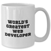 World's Greatest Web Developer Funny Quote White Coffee Mug, Gifts from Family to Web Developer, Perfect for Father's Day - Additional