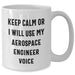 Funny Aerospace Engineer Gifts from Mom - White Coffee Mug for Dad, 'Keep Calm Or I Will Use My Aerospace Engineer Voice' - Perfect Unique Mother's Day Present - Additional