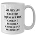Crime Scene Technician Funny Quote Gifts from Men to Crime Scene Technician Friends on Father's Day White Coffee Mug - Additional