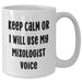 Funny Mixologist Gifts for Men - 'Keep Calm Or I Will Use My Mixologist Voice' White Coffee Mug, Perfect for Father's Day - Additional