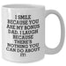 Funny Bonus Dad Gifts from Friends - White Coffee Mug for Him - 'I Smile Because You Are My Bonus Dad, I Laugh Because There's Nothing You Can Do About It!' on Father's Day - Additional
