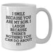 Funny Son Gifts, White Coffee Mug, I Smile Because You Are My Son, Unique Father's Day Unique Gifts from Mom to Son - Additional
