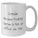 Comedian Humor Gifts from Friends for Father's Day White Coffee Mug - 'Comedian. Because Freaking' genius Is Not An Official Job Title.' - Additional