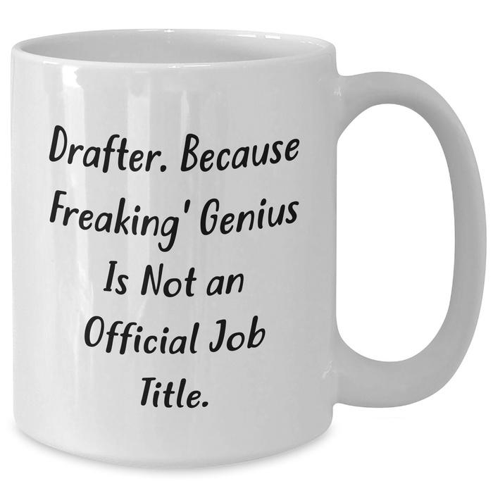 Funny Drafter Gifts from Friends, Unique White Coffee Mug for Dad, Father's Day Unique Gifts - Additional