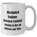 Funny Mechanical Engineer White Coffee Mug, Gifts from Friends, Unique Mother's Day Unique Gifts for Her, Because Freaking' genius Is Not An Official Job Title. - Additional