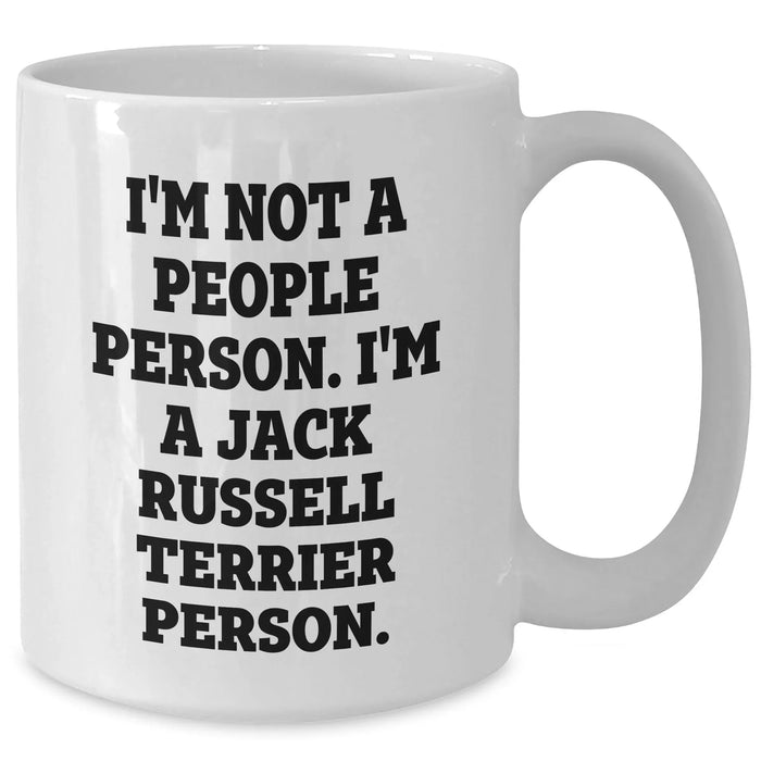 Funny Jack Russell Terrier Dog White Coffee Mug Gifts for Men - I'm Not A People Person, I'm A Jack Russell Terrier Person - Father's Day Unique Gifts from Family - Additional