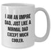 Funny Umpire Gifts for Umpire Dad, White Coffee Mug for Graduation, 'I Am An Umpire Dad' Quote, Gifts from Men, Umpire Gifts for Dad, Unique Graduation Gifts - Additional