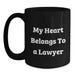 Funny Lawyer Gifts from Friends for Men Birthday Unique Unique Lawyer Mug with My Heart Belongs To A Lawyer - Main