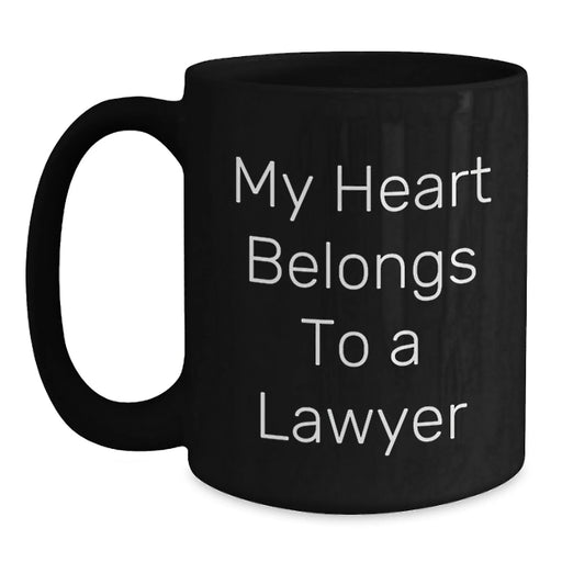 Funny Lawyer Gift My Heart Belongs To A Lawyer Birthday Unique Gifts from Men to Lawyer Friends - Main
