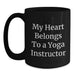 Funny Yoga Instructor Gifts from Friends to Men - 'My Heart Belongs To A Yoga Instructor' Black Coffee Mug for Birthday - Main